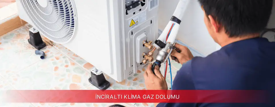 İnciraltı İlçemi Kumtel Klima Gaz Dolumu